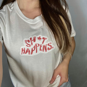 Sh*t Happens T-Shirt