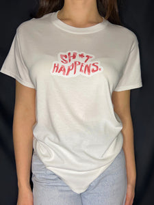 Sh*t Happens T-Shirt